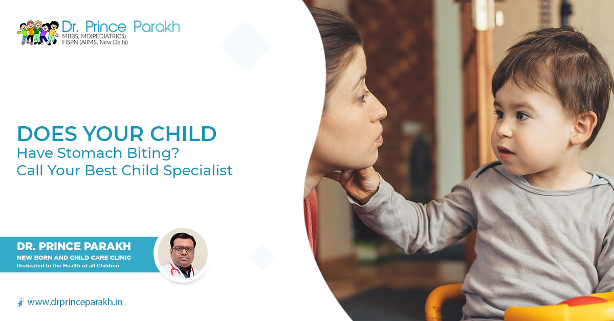 Does Your Child Have Stomach Biting? Call Your Best Child Specialist