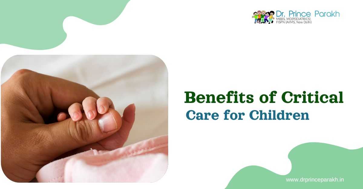 Benefits Of Critical Care For Children