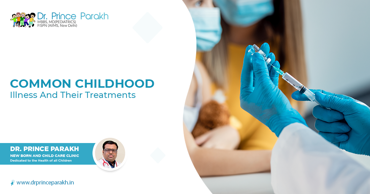 Common Childhood Illness And Their Treatments
