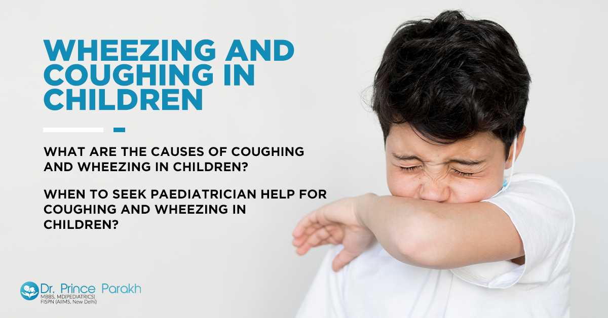 Child Specialist Doctor Wheezing And Coughing in Children