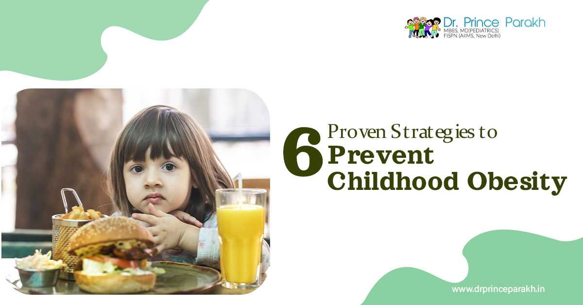 6 Proven Strategies to Prevent Childhood Obesity