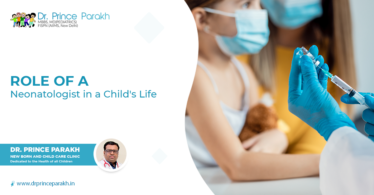 Role of a Neonatologist in a Child's Life