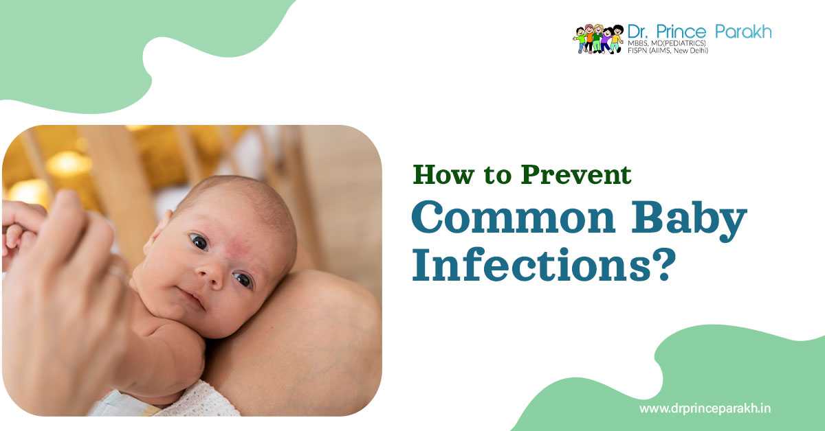 How to Prevent Common Baby Infections