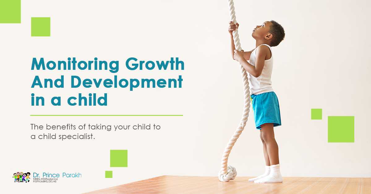 Monitoring Growth And Development in a Child