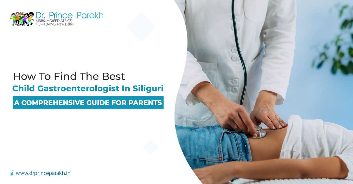 child gastroenterologist in siliguri