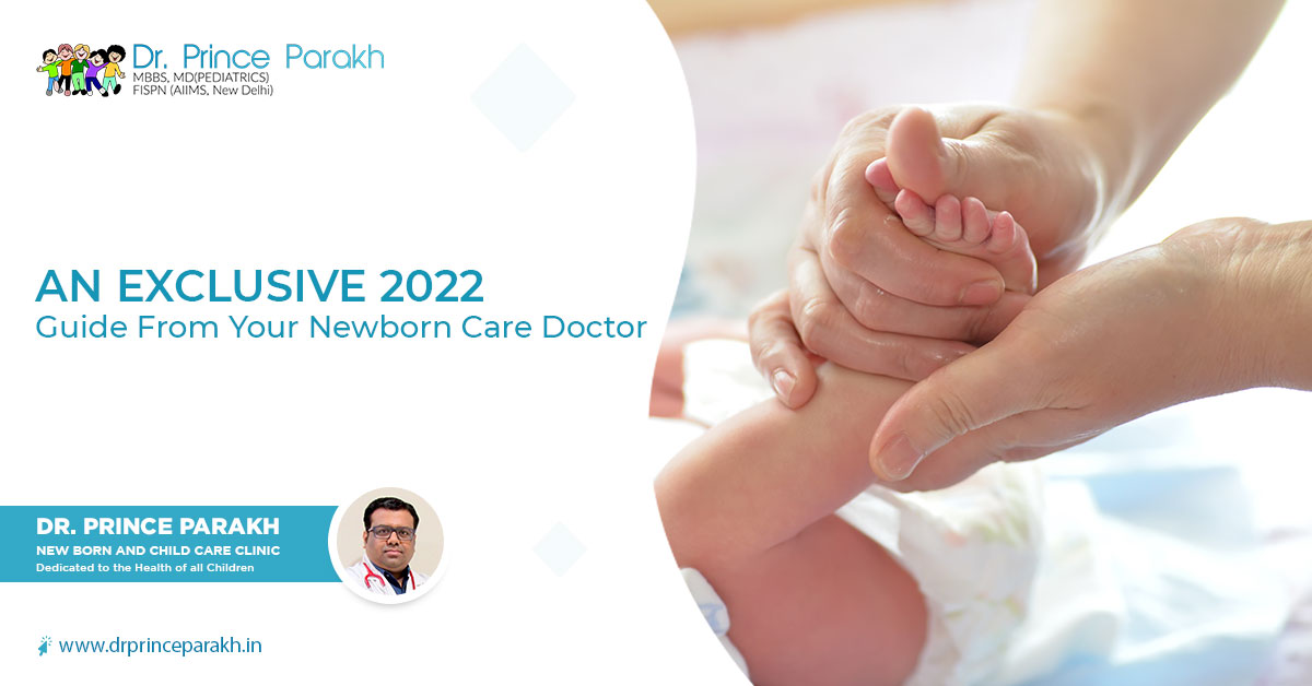 An Exclusive 2022 Guide From Your Newborn Care Doctor