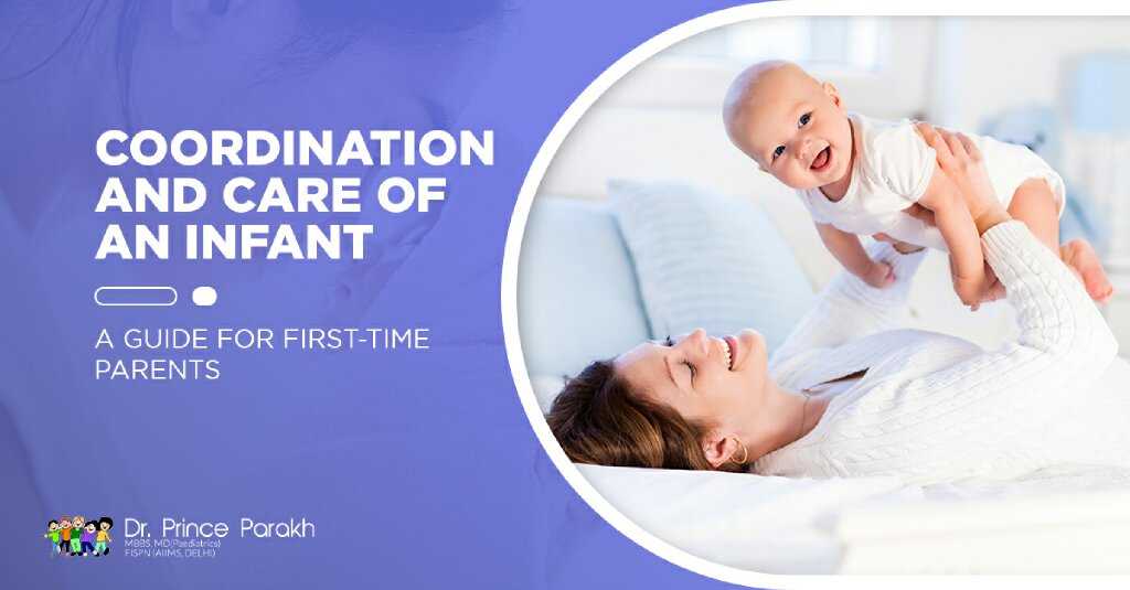 Coordination and Care of an Infant