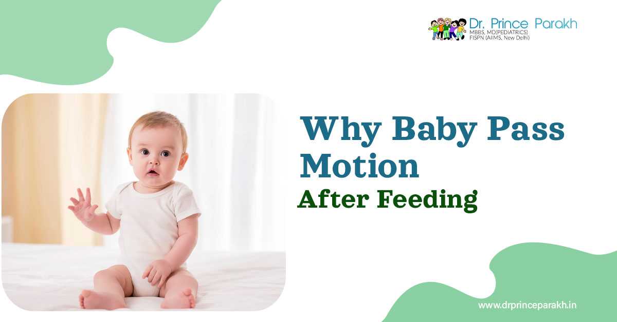 Why Does Baby Pass Motion after Feeding learn with Dr. Prince Parekh