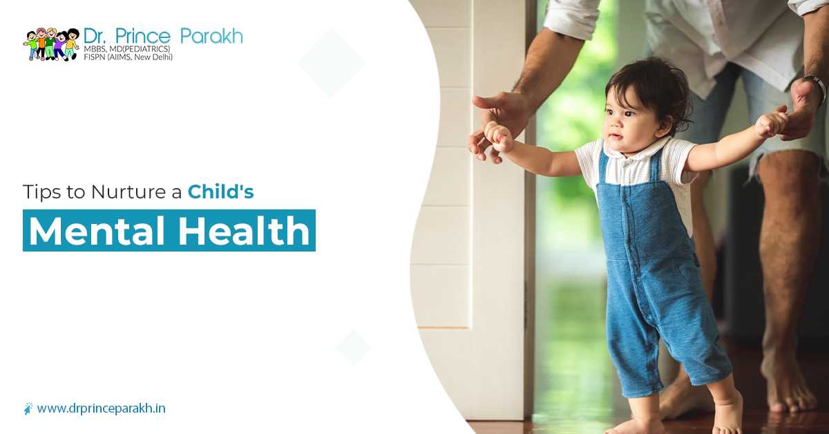 Tips To Nurture A Child's Mental Health