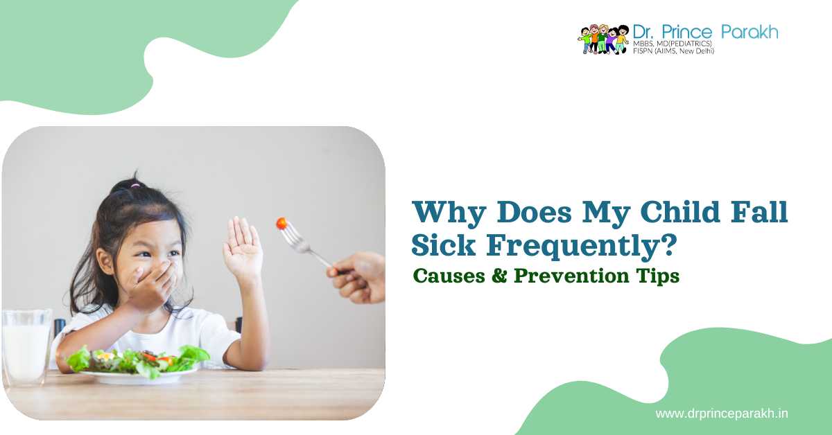 Why Does My Child Fall Sick Frequently? Causes & Prevention Tips