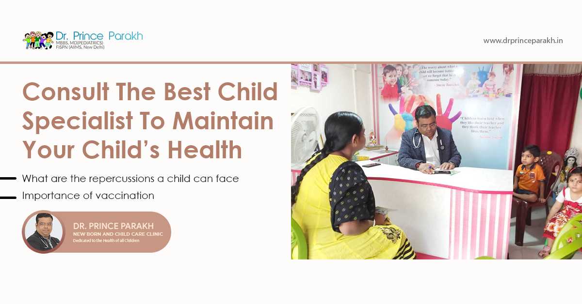 Consult The Best Child Specialist To Maintain Your Child’s Health