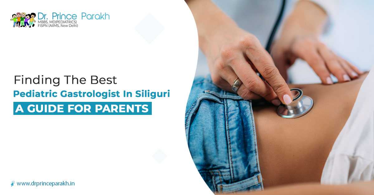 child gastroenterologist in siliguri
