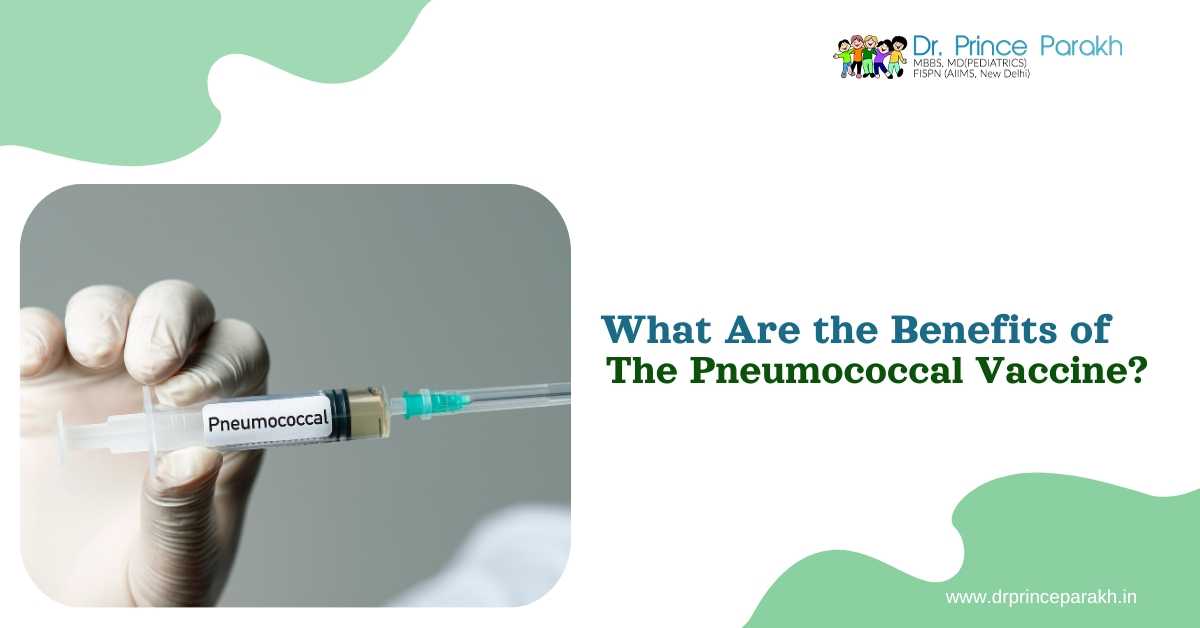 What Are the Benefits of the Pneumococcal Vaccine?