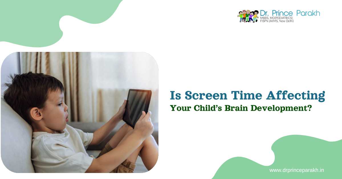 Is Screen Time Affecting Your Child Brain Development?