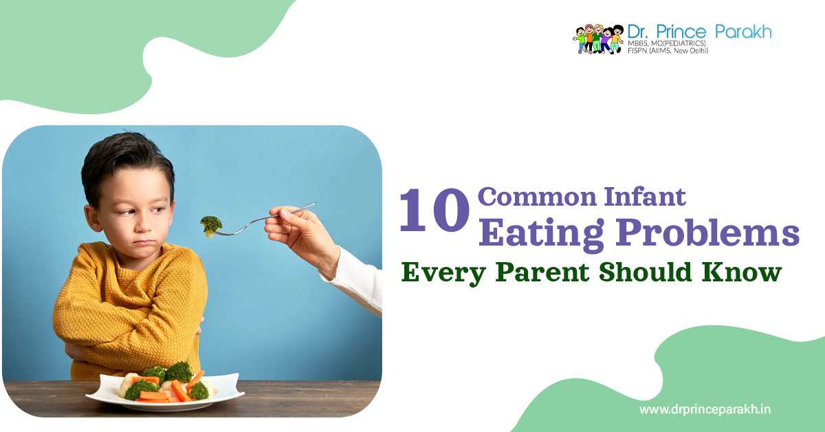 10 Common Infant Eating Problems Every Parent Should Know